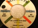 055-RARE ROCKABILLY PROMO JIMMY LLOYD  I GOT A ROCKET IN MY POCKET