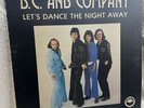 D.C. AND COMPANY• LET'S DANCE THE NIGHT AWAY•LP•1976 RARE  Signed LOOK