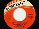 R&B Soul 45 - Garlon Davis - Don't Worry About Dancing For Me - Kick Off