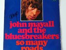 John Mayall And The Bluesbreakers ‎– So Many Roads (SIGNED JOHN MAYALL) RAR 1969