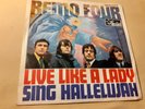 The Remo Four - Live Like A Lady - 1967 - Schallplatte/Single - selten