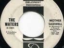 THE WATERS*MOTHER SAMWELL*DELCREST*GARAGE*PSYCH*LISTEN