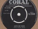 Artistics Hope We Have Coral Q72488 Soul Northern Motown