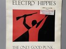 Electro Hippies -The Only Good Punk.. Is A Dead One 1st Press 1988 + Poster VG+