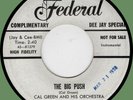 CAL GREEN & ORCH The Big Push / Green's Blues 45rpm Federal '58 R&B instrumental