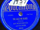 78 rpm Vocalion 3042, Bix Beiderbecke, Jazz Me Blues, At the Jazz Band Ball V+