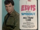 ELVIS ......SPINOUT / ALL THAT I AM.............