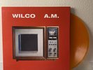 WILCO “A.M.” LP ORANGE/RED Vinyl VMP 180g Uncle Tupelo/Jeff Tweedy/Being There