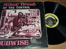 MIKEY DREAD At The Control Dubwise Jamaica Dub Roots Reggae 70s LP VG