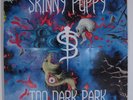 SKINNY PUPPY Too Dark Park NETTWERK/CAPITOL C1-94683 LP SEALED r