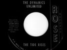 DYNAMICS UNLIMITED - MOODY GARAGE 45 - THE TIDE RISES/BABY LET'S WAIT - HEAR