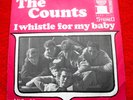 The Counts  –I Whistle For My Baby/Little Mozart - 7er--1966-- Austria-Beat-rar