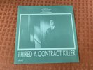 Joe Strummer I Hired A Contract Killer Rare 1st Press Green Sleeve 1990 7