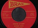 WOODIE DAVIS: straiten up baby / tonight BRAX 7