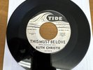 SOUL 45   RUTH CHRISTIE - This Must Be Love / Mine To Love   1961 Tide 45-T-0018