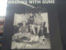 DRUNKS WITH GUNS S/T LP NOISE PUNK NO TREND BRAINBOMBS SONIC YOUTH