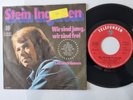 Stein Ingersen/ Ingebrigtsen - Wir sind jung, wir sind frei 7''/ CV Terry Jacks