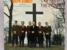 Ralph Stanley Cry From The Cross Vinyl LP Excellent Rebel Records SLP-1499