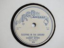 SAMMY MYERS - Sleeping in the ground/My love is here to stay - ACE 536 -BLUES 78