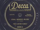 THE CARTER FAMILY Coal Miner'S Blues / Dixie Darling DECCA 46086 VG 78 10