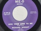 SWEET SOUL 45 - RICHARD WRIGHT - GIVE YOUR LOVE TO ME , M- , (LISTEN MP3 VIDEO)