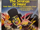 LP : The Strange Dr Weird - Radio Tales of Terror from Beyond the Crypt