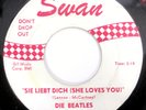 The BEATLES 45 Sie Liebt Dich (She Loves You) / I'll Get You Swan 1964 CT 4408