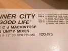 Inner City - Good Life (The C J Mackintosh & Unity Remixes) (2x12