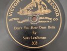 Victor Monarch Record 803 SILAS LEACHMAN Don't You Hear Dem Bells 78rpm