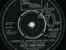 The Isley Brothers - I Guess I'll Always Love You (7