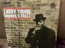 LARRY YOUNG Groove Street Thornel Schwartz Prestige PRLP 7237 RVG MONO LP