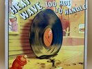 Heatwave ‎– Too Hot To Handle Vinyl, LP 1977 Epic ‎– PE 34761 Excellent Cond