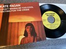 RARE KATE FAGAN 7” I DON'T WANNA BE TOO COOL 1980 PUNK ART WAVE SYNTH  DIY