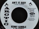 Kenny Gamble & The Romeos - Ain't It Baby / Instrumental 7
