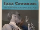 Jazz Crooners (Classics By The Kings Of Jazz) - VA - Brand New & Sealed 2017 LP