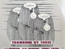 LP J.J. Johnson / Kai Winding / Bennie Green Trombone By Three STILL SEALED