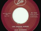 Lalo Guerrero - Los Chucos Suaves / Tequila, 7