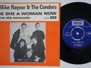 MIKE RAYNOR & CONDORS Is She A Woman Now RARE M- Denmark 45 UK PSYCH mod HEAR