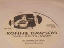 Ronnie Dawson  Up Jumped the Devil single on the No Hits Record Label 45-101