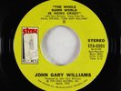 70s Soul 45 - John Gary Williams - Whole Damn World Is Going Crazy - Stax