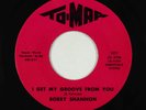 Crossover Soul 45 - Bobby Shannon - I Get My Groove From You - To-Mar