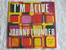 Johnny Thunder – I'm Alive - Italian - Calla - Excellent plus  - Listen