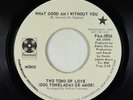 Latin Crossover Soul 45 - Two Tons Of Love - What Good Am I - Paramount VG+