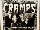 The Cramps - All Aboard The Drug Train