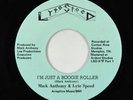 Modern Soul Boogie 45 - Mark Anthony - I'm Just A Boogie Roller - Lyte Speed VG+