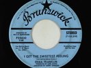 Northern Soul 45 - Erma Franklin - I Get The Sweetest Feeling - Brunswick