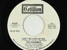 Northern/Sweet Soul 45 - Dynamics - Ain't No Love At All - Cotillion VG+