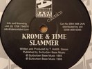 Krome & Time - Slammer + This Sound Is For The Underground - Oldskool Vinyl