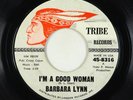 Northern Soul 45 - Barbara Lynn - I'm A Good Woman - Tribe