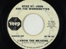 Northern Soul 45 - Rose St. John & Wonderettes - I Know The Meaning - Veep